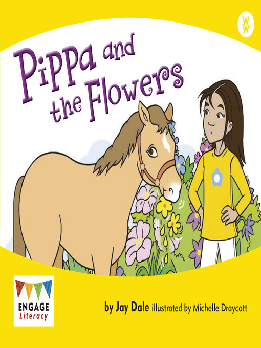 Title details for Pippa and the Flowers by Jay Dale - Available